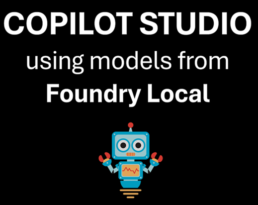 Running Foundry Local Models from Copilot Studio