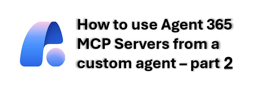 Part 2 - Building the agent